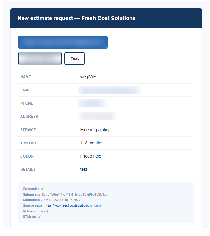 A New estimate request email to Fresh Coat Solutions with reply, call, and text buttons, a table of the submitted fields, and a footer showing consent, submission ID, timestamp, source page, and referrer. Contact details are blurred.